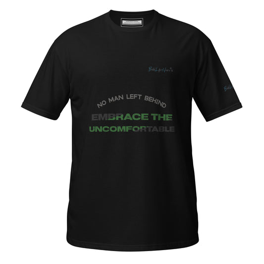 Embrace the Uncomfortable - Short-Sleeve Tee CT9